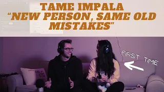 Her First Time Hearing Tame Impala "New Person, Same Old Mistakes"