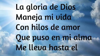 LA GLORIA DE DIOS (LETRA)