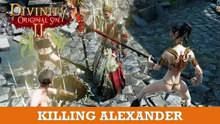 How to Kill Alexander in Hollow Marshes (Divinity Original Sin 2)