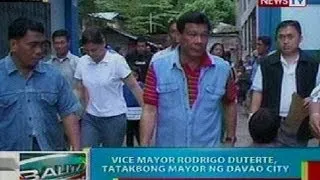 BP: Vice Mayor Rodrigo Duterte, tatakbong mayor ng Davao City