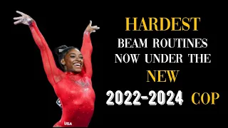 What will happen to the current hardest beam routines in the new 2022-2024 Code Of Points (CoP) ?