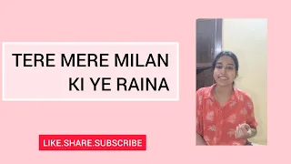 Tere Mere Milan ki ye Raina | Abhimaan movie | Sweta Dutta