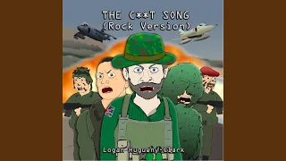 The C**t Song (Rock Version)