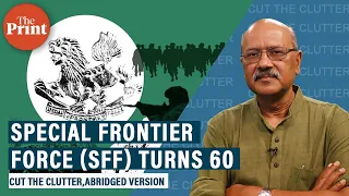 Special Frontier Force (SFF) turns 60: Spying in high Himalayas & 3 personal stories