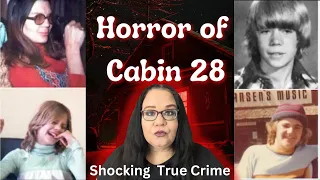 Horror of Cabin 28 | The Keddie Cabin Murders | True Crime Stories