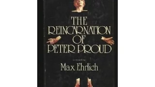 The Reincarnation of Peter Proud, by Max Ehrlich (MPL Book Trailer 76)