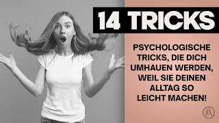 SO gehts! Psychologische Tricks, die dich umhauen werden, weil sie deinen Alltag so leicht machen!