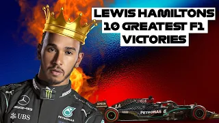 Lewis Hamilton's 10 GREATEST F1 Victories