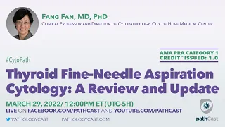 Thyroid Fine-Needle Aspiration Cytology: A Review and Update