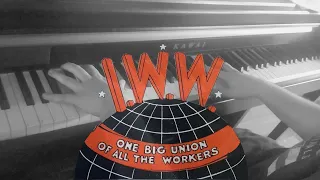 Piano/Vocals: Workers of the World Awaken