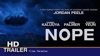 Nope Official Trailer | NOPE Official Trailer (2022) | Daniel Kaluuya, Steven Yeun, Barbie Ferreira