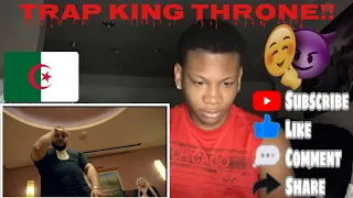 Algerian Rap Reaction Trap King - THRONE (Official Music Video) Beat by MHD Prod AMERICAN REACTION