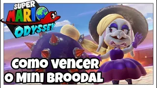 SUPER MÁRIO ODYSSEY | O Reino da Areia 03 - Como vencer o Mini Broodal‼💯