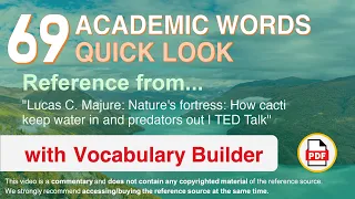 69 Academic Words Quick Look Ref from "Nature's fortress: How cacti keep [...] predators out, TED"