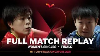 FULL MATCH | WANG Yidi (CHN) vs SUN Yingsha (CHN) | WS F | #WTTSingapore 2021