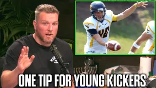 Pat McAfee's One Tip To Young Kickers