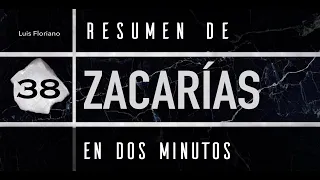 Zacarías en 2 minutos