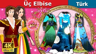 Üç Elbise | The Three Dresses in Turkish | türkçe peri masalları | @TurkiyaFairyTales