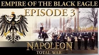 Napoleon: Total War: Empire of the Black Eagle | Episode 3 | RangerDave