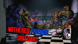 [SFM/FNAF] Withered Friends - Speedart