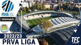 Prva Liga Telemach 2022/23 Stadiums