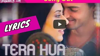 TERA HUA LYRICS | Loveratri | Atif Aslam |