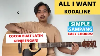 CHORD SIMPLE GAMPANG (All I Want - Kodaline) (Tutorial Gitar) Easy Guitar Chords! LATIH GENJRENGAN!