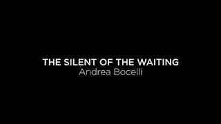 El silencio de la espera - Andrea Bocelli (English translation)