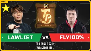 WC3 - TP League S2 M1 - WB Semifinal: [NE] LawLiet vs Fly100% [ORC] (Ro 16 - Group B)