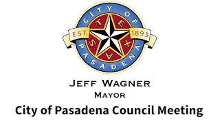 Pasadena Council Meeting 05/21/2024