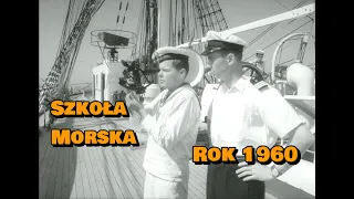 "Szkoła morska" (1960 r.) /CAŁY FILM/