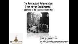 Conference "Protestant Reformation & the Novus Ordo Missae"  (part I)