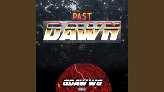 Past Dawn
