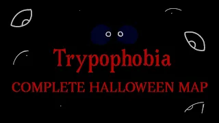 TRYPOPHOBIA MAP HALLOWEEN ANIMATION MEME COMPLETED