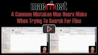 4 Common Mistakes Mac Users Make When Trying To Search For Files (MacMost #1848)