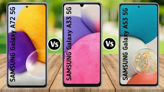 Samsung Galaxy A72 5G vs Samsung Galaxy A33 5G vs Samsung Galaxy A53 5G