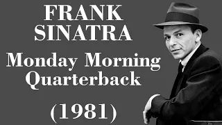 Frank Sinatra - Monday Morning Quarterback - Legendas EN - PT-BR