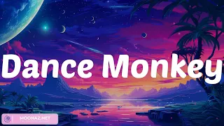 Dance Monkey - Tones and I (Lyrics)