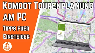 Komoot Tourenplanung am PC - 3 Tipps und Tricks für E-Bike und Fahrradtouren | Komoot Einsteiger #1