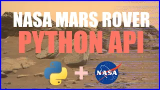 How to receive photos from NASA's Mars Rovers using Python | Devlog