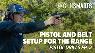 Pistol and Belt Setup for the Range | Pistol Drills Ep. 2