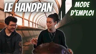 Le HandPan Mode d'emploi ! Tuto, astuces et conseils d'une incroyable instrumentiste