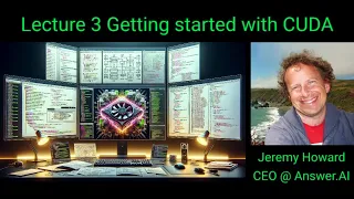 Lecture 3: Getting Started With CUDA for Python Programmers