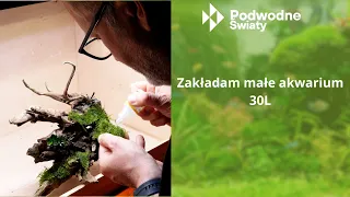 Zakładam małe akwarium 30L