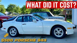 Here's How Much It COST TO FIX The $500 PORSCHE 944