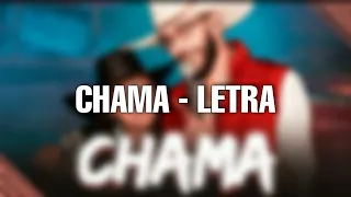 Luan Pereira e Ana Castela - CHAMA | Letra