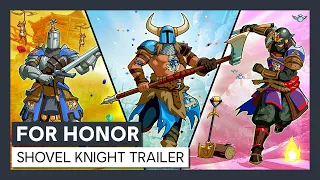 For Honor - Shovel Knight Trailer