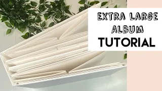 Extra Large Album Tutorial