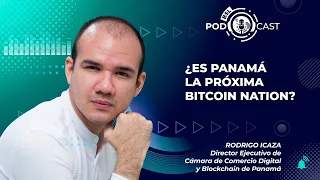 #bslPodcast 83 con Rodrigo Icaza de la CCDB de Panamá sobre ¿Es Panamá la próxima Bitcoin Nation?