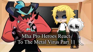 Mha Pro Heroes React To Sonic The Metal Virus Part 11 (gacha club)
